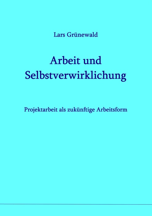 Arbeit und Selbstverwirklichung