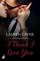 Lauren Layne - I Think I Love You: Oxford 5 artwork