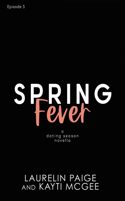 Spring Fever