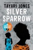 Silver Sparrow - Tayari Jones