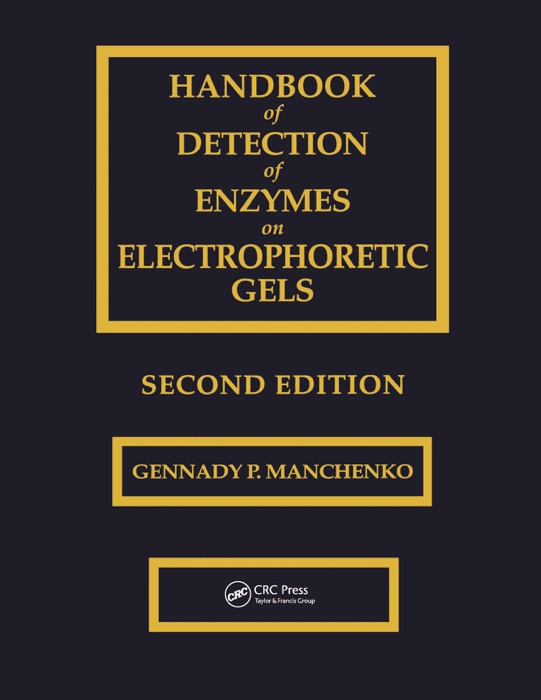Handbook of Detection of Enzymes on Electrophoretic Gels
