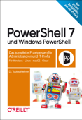 PowerShell 7 und Windows PowerShell - Tobias Weltner