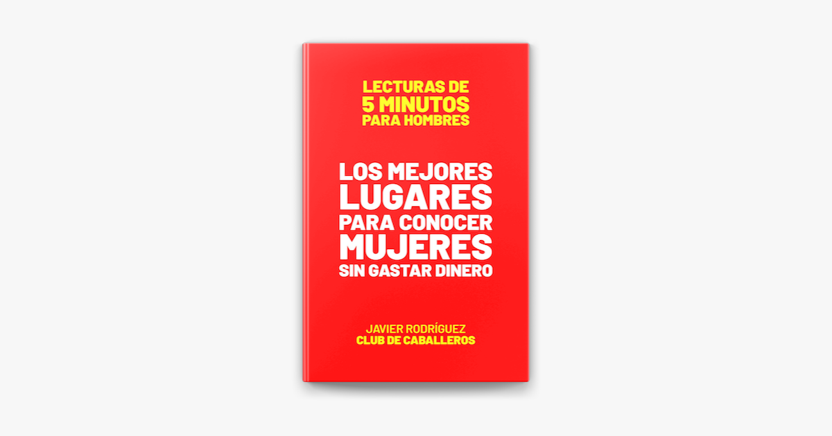 Los Mejores Lugares Para Conocer Mujeres Sin Gastar Dinero on Apple Books