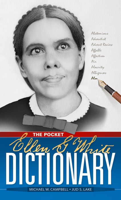 Ellen G. White Pocket Dictionary