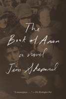 Jim Shepard - The Book of Aron artwork