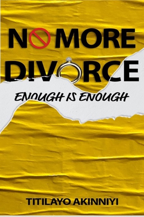 No More Divorce: Enough Is Enough