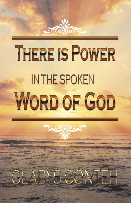 download-there-is-power-in-the-spoken-word-of-god-by-gladys-conteh