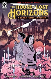 The House of Lost Horizons #1 - Mike Mignola, Chris Roberson & Leila Del Duca by  Mike Mignola, Chris Roberson & Leila Del Duca PDF Download