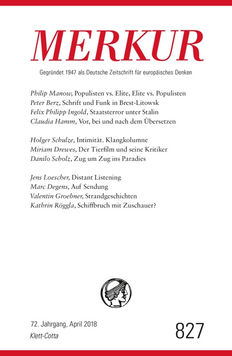 MERKUR Gegründet 1947 als Deutsche Zeitschrift für europäisches Denken - 2018-04