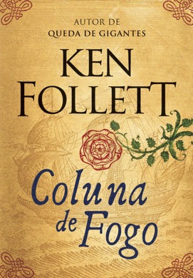 Capa do livro A Coluna de Fogo de Ken Follett