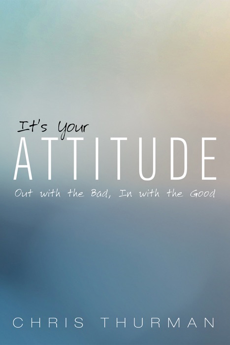 It’s Your Attitude