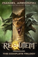 Requiem: Dragonlore (The Complete Trilogy)