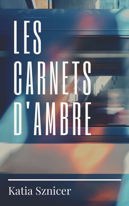 Les Carnets d'Ambre