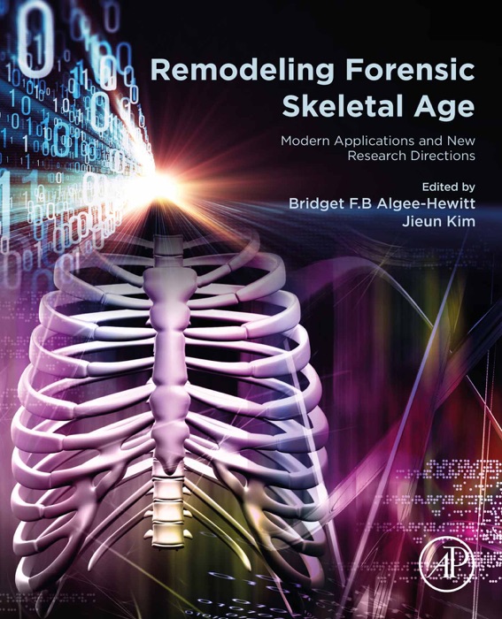 Remodeling Forensic Skeletal Age (Enhanced Edition)