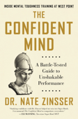 The Confident Mind - Dr. Nate Zinsser