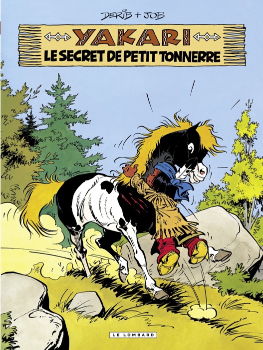 Yakari - tome 06 - Le Secret de Petit Tonnerre