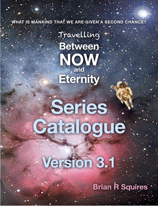 NOW and Eternity - Series Catalogue