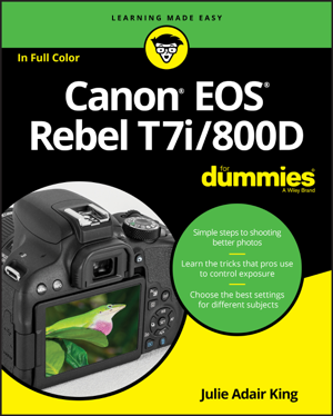 Canon EOS Rebel T7i/800D For Dummies - Julie Adair King