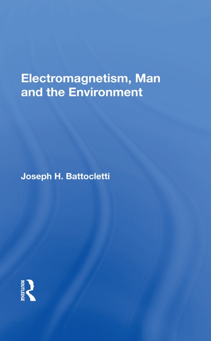 Electromagnetism Man And The Environment