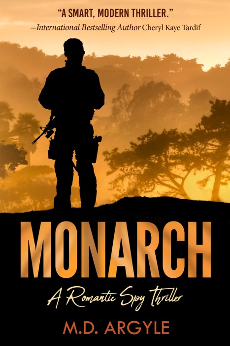 Monarch: A Romantic Spy Thriller