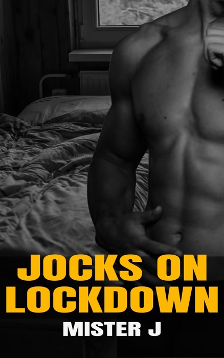 Jocks on Lockdown