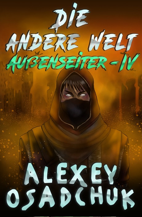 Die andere Welt (Außenseiter Buch #4)