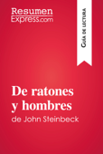 De ratones y hombres de John Steinbeck (Guía de lectura) - Maël Tailler