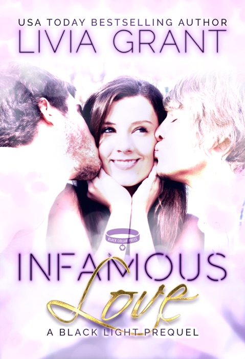 Infamous Love: A Black Light Prequel