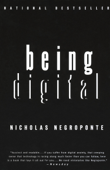 Being Digital - Nicholas Negroponte