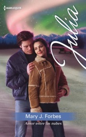 Amor entre las nubes - Mary J. Forbes by  Mary J. Forbes PDF Download