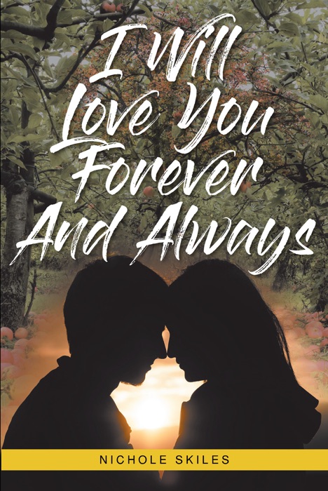 I Will Love You Forever and Always