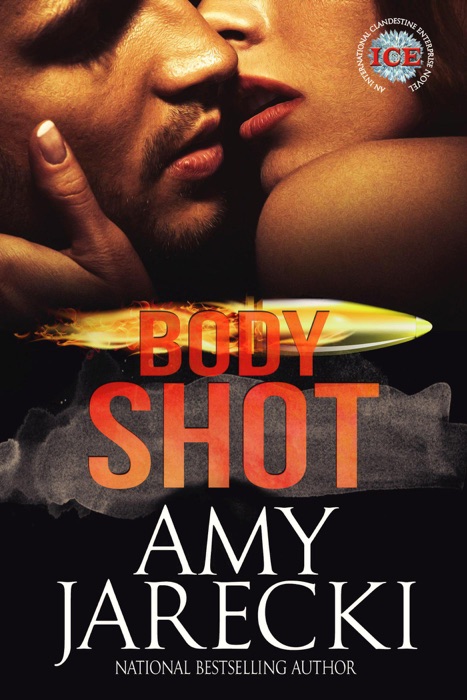 Body Shot: An International Clandestine Enterprise Novel