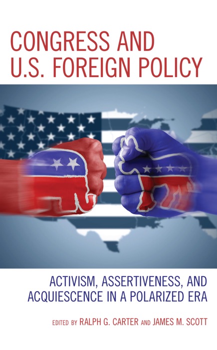 Congress and U.S. Foreign Policy