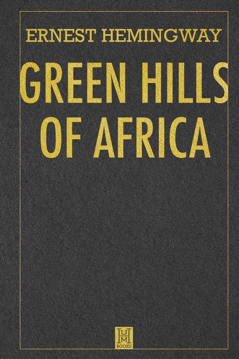 Green Hills of Africa