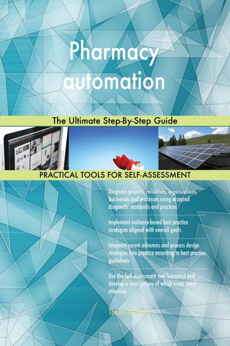 Pharmacy automation The Ultimate Step-By-Step Guide