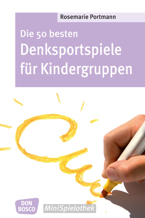 Die 50 besten Denksportspiele für Kindergruppen - eBook