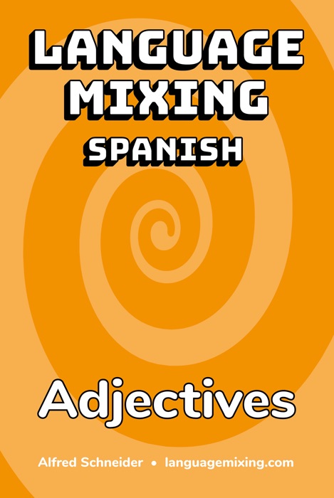 Language Mixing Spanish: Adjectives