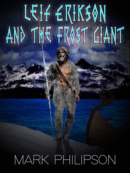 Leif Erikson and the Frost Giant