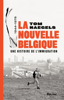 La nouvelle Belgique - Tom Naegels