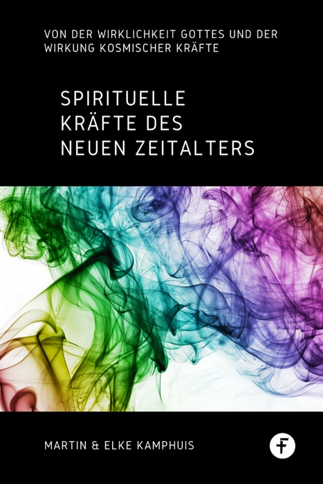 Spirituelle Kräfte des neuen Zeitalters