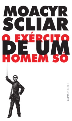 Capa do livro O Exército de um Homem Só de Moacyr Scliar