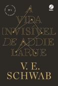 A vida invisível de Addie LaRue - V. E. Schwab