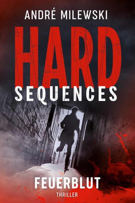 Hard-Sequences – Feuerblut