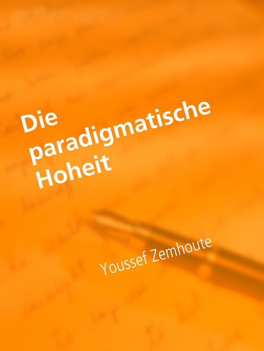 Die paradigmatische Hoheit