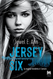 Download Jersey Six. La miglior vendetta è l'amore