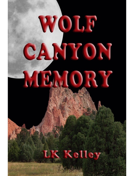 Wolf Canyon Memory