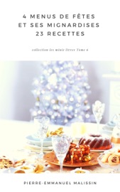 4 menus de fêtes et ses mignardises