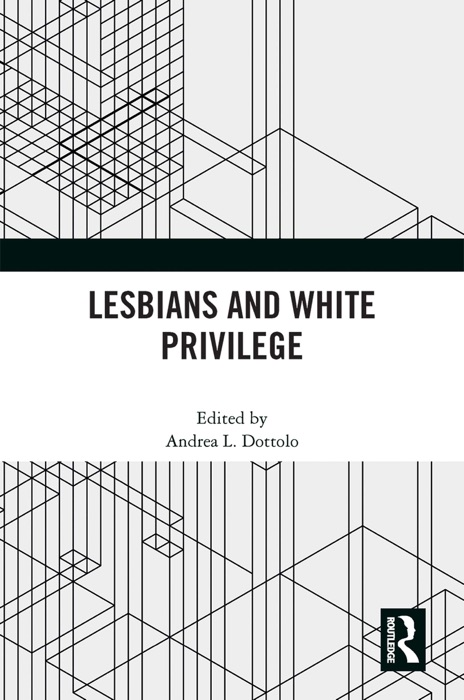 Lesbians and White Privilege