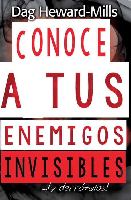 Conoce a tus enemigos invisibles... ¡y derrótalos!