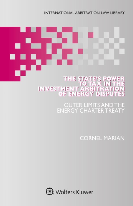 State's Power to Tax in the Investment Arbitration of Energy Disputes